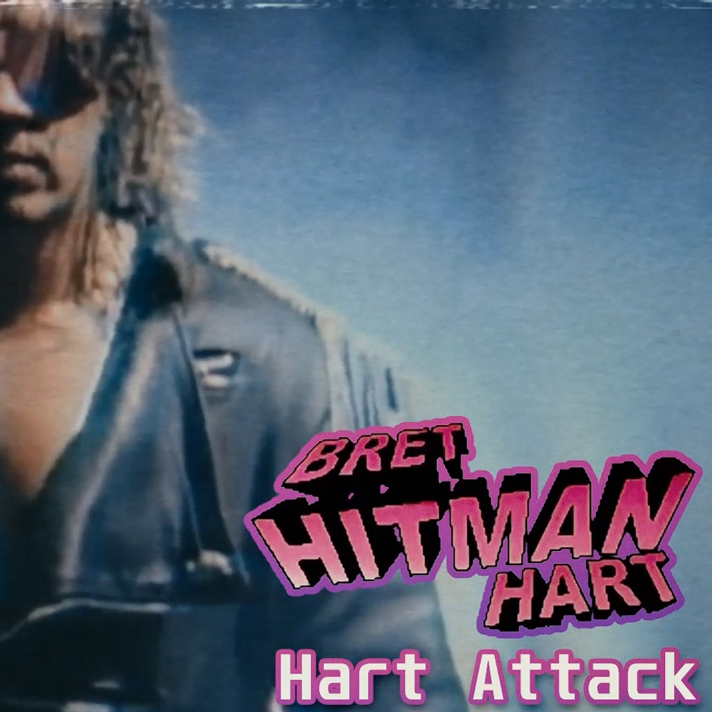 Bret "The Hitman" Hart - Hart Attack Cover